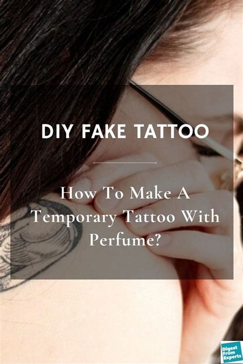 fake tattoo with perfume and water|make your own temporary tattoo.